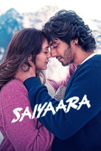 Saiyaara 2025 Hindi Movie NF WebRip 480p 720p 1080p 2160p